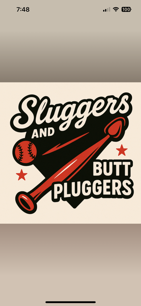 Logo for Sluggers and Butt Pluggers